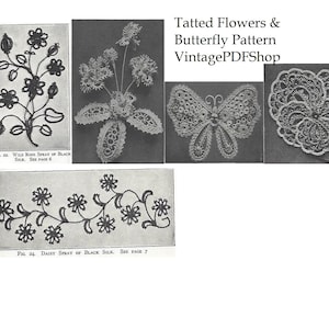 Puede incluir: Una imagen vintage en blanco y negro de cuatro diseños de encaje de ganchillo. Los diseños incluyen un rosal silvestre, un ramo de margaritas, una mariposa y un diseño en forma de corazón. La imagen es de un libro antiguo e incluye el texto "Tatted Flowers & Butterfly Pattern VintagePDFShop".