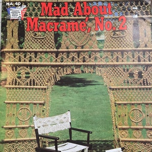 Mad About Macrame #2 PDF Instant Download - Wall Hanging, Hanging Plant Holders, Curtain, Camp Stool, Director Chair COMPLETE INSTRUCTIONS