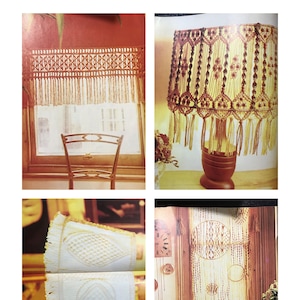Peut inclure: Quatre images montrant différentes façons d'utiliser le macramé pour décorer une maison. La première image montre une cantonnière en macramé au-dessus d'une fenêtre. La deuxième image montre un abat-jour en macramé. La troisième image montre un chemin de table en macramé. La quatrième image montre un rideau en macramé.