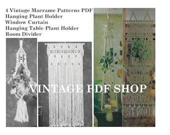 4 Vintage Macrame PDF Patterns Hanging Plant Holder, Window Curtain, Hanging Table Plant Holder, Room Divider - PDF Instant Download