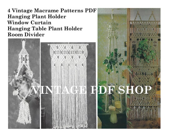 4 Vintage Macrame PDF Patterns Hanging Plant Holder, Window Curtain, Hanging  Table Plant Holder, Room Divider - PDF Instant Download - Etsy