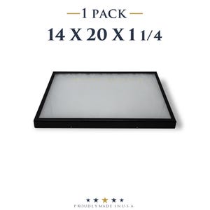 May include: A black rectangular light box with a white illuminated surface. The text "-1 PACK- 14 X 20 X 1 1/4" is above the light box. The text "PROUDLY MADE IN U.S.A." is below the light box.