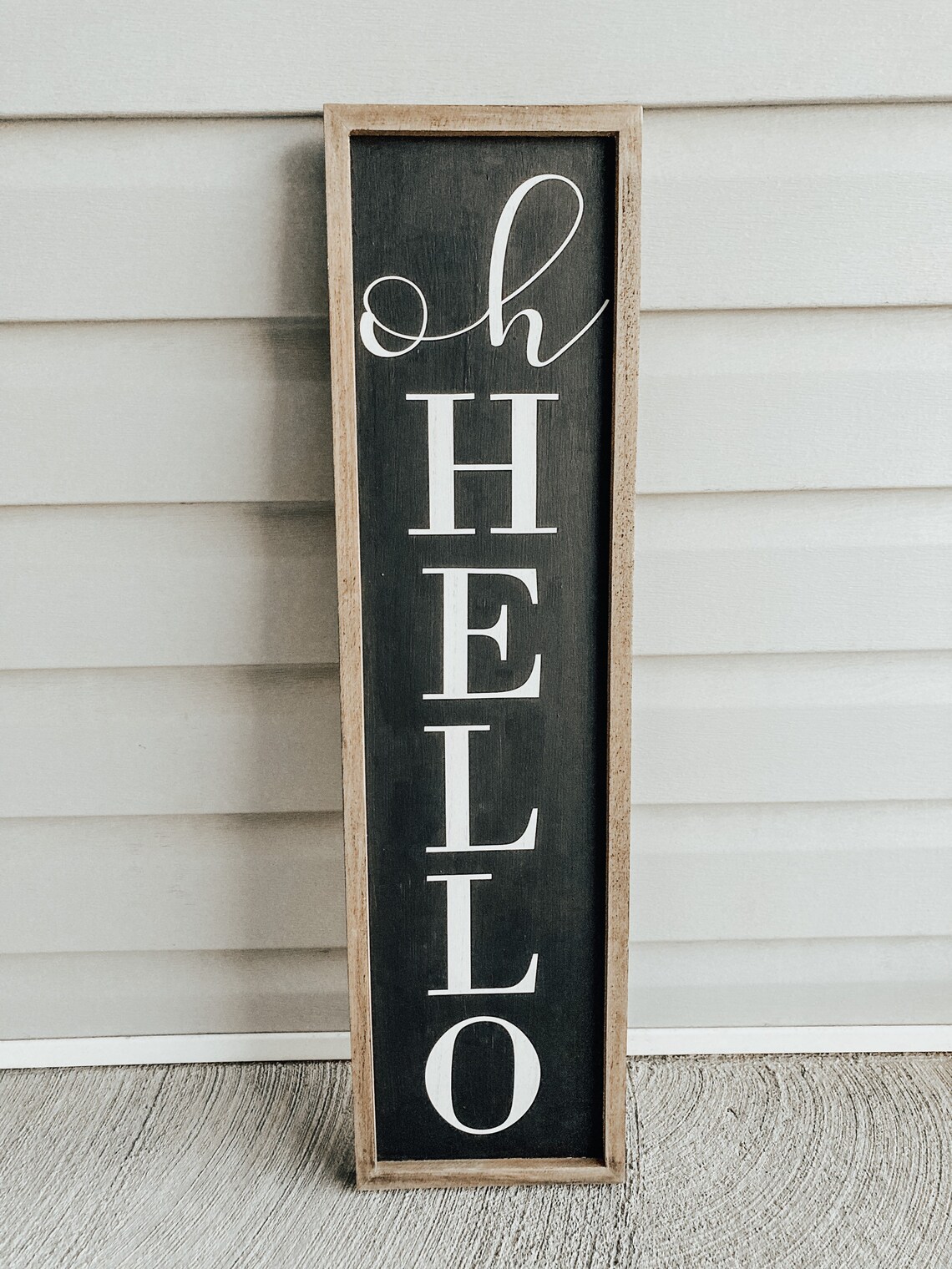 Oh Hello Sign Oh Hello Porch Sign Indoor sign Etsy