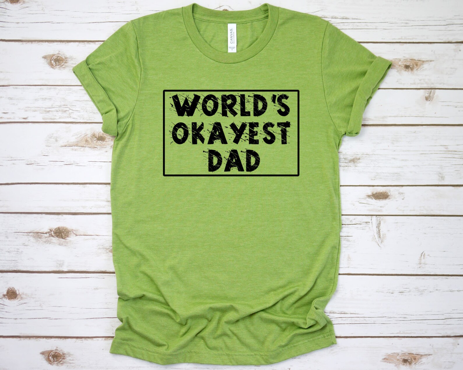 World's Okayest Dad Shirt Funny Father's Day T Shirt Etsy