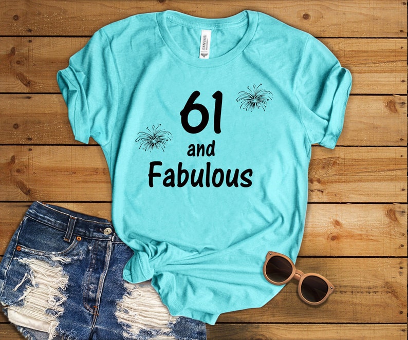 61st birthday shirt ideas for her