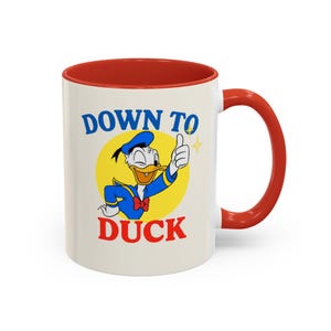 Funny Donald Duck Accent Coffee Mug (11, 15oz) - "Down to Duck" Disney Gift for Her/Him, Cartoon Character Cup, Unique Novelty Tea Cup, Cute