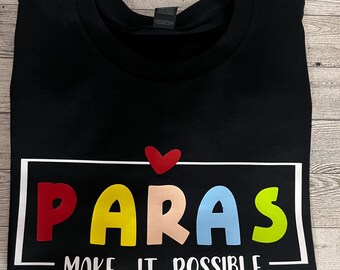 Paraprofessional T-Shirt: School Support Staff Appreciation Gift
