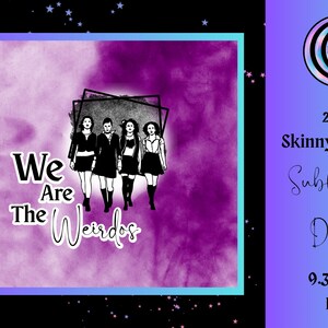 We are the Weirdos - 20 oz (9.3x8.2) Skinny Tumbler Sublimation Design