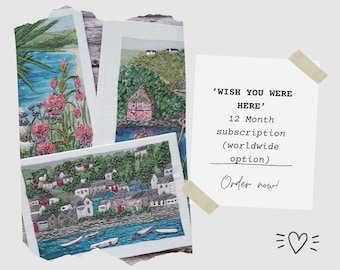 NEW  'Wish You Were Here' 12 Month Embroidery Membership!  Monthly Subscription, Worldwide Option (includes postage)