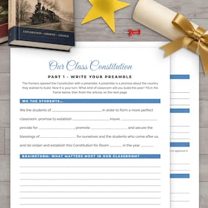 May include: A white printable worksheet titled Our Class Constitution, Part 1: Write Your Preamble. The document features blue headers, blank lines for student responses, and a section for brainstorming what matters most in the classroom.