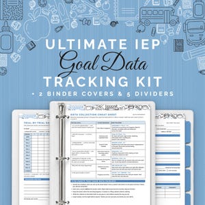 May include: A light blue Ultimate IEP Goal Data Tracking Kit with two binder covers and five dividers. The kit includes a data collection cheat sheet, trial-by-trial data sheets, and session notes with white text and black grid lines on blue paper.