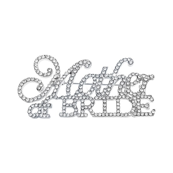 Mother of the Bride Rhinestone Pin - Silver