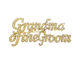 Grandma of the Groom Rhinestone Pin - Gold