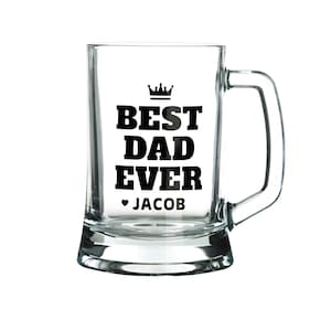 Personalised Best Dad Ever Tankard Glass Stein