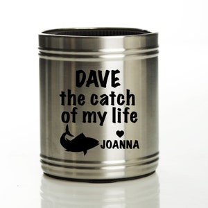 Gepersonaliseerde Catch of my Life roestvrijstalen stompe koeler