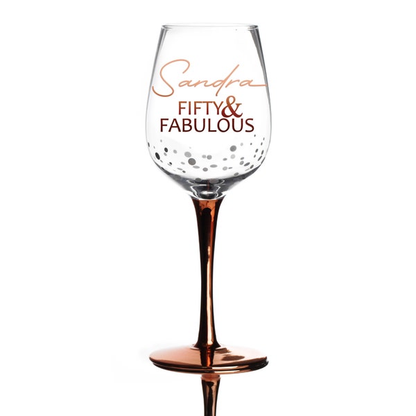 Personalised 50th Birthday Wine Glass - Fifty & Fabulous