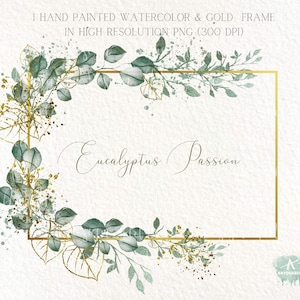 Eukalyptus-Rahmen Clipart Aquarell & Gold Eukalyptus Rahmen PNG PNG Silber Dollar Blätter Grün Rahmen Digitale Clipart Kommerzielle Nutzung