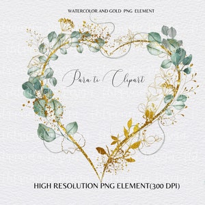 Coração de ouro com aquarela pintada à mão Eucalipto Clipart- Coração PNG - Dia de São Valentim - Moldura de coração de eucalipto- Casamento- Uso comercial