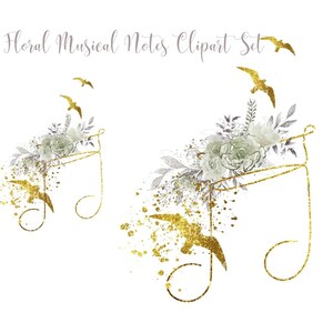 May include: Two gold musical notes with watercolor flowers and birds. The notes are outlined in gold glitter. The flowers are in shades of green and white. The birds are white with black accents.