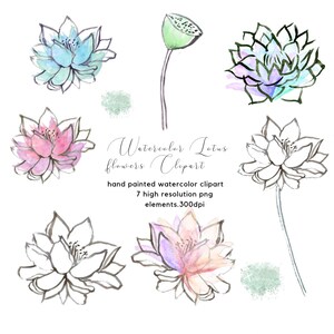 May include: A set of seven watercolor and line art lotus flower illustrations. The illustrations are in shades of pink, blue, green, and purple. The text "Watercolor Lotus Flowers Clipart" is written in black cursive font. The text "hand painted watercolor clipart 7 high resolution png elements. 300dpi" is written in black sans-serif font.