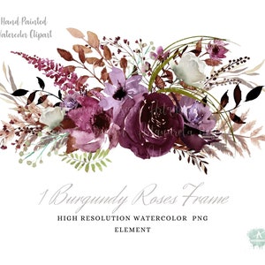 Burgundy Watercolor Floral Clipart  Elegant Floral Frame  Wedding Clipart Hand painted floral Bouquet Digital Download PNG High resolution