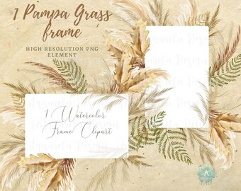 May include: A watercolor illustration of a frame made of pampas grass, ferns, and dried leaves. The frame is white and has the text "1 Watercolor Frame Clipart" written on it.