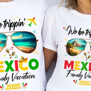 Cancun Shirts, Mexico Vacation, Cancun Birthday, Straight Trippin&#39;, Family Vacation, Mexico Girls Trip, Mexico Birthday