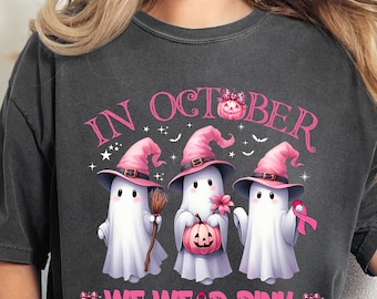 In October We Wear Pink, Ghost Shirt, Comfort Colors, Pink Ribbon Shirt, Halloween Ghost Shirt, Breast Cancer Awareness, Halloween Shirt