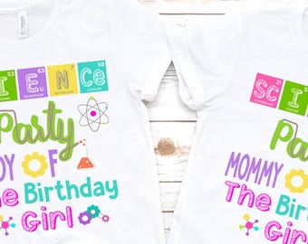 Science Party, Science Birthday Theme, Science Birthday Girl, Science Matching Shirts, Science Family Shirt