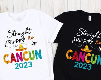 Straight Trippin Custom Shirt, Straight Trippin Personalized, Mexico Vacation, Cancun Shirts, Mexico Girls Trip, Cancun Birthday Tees