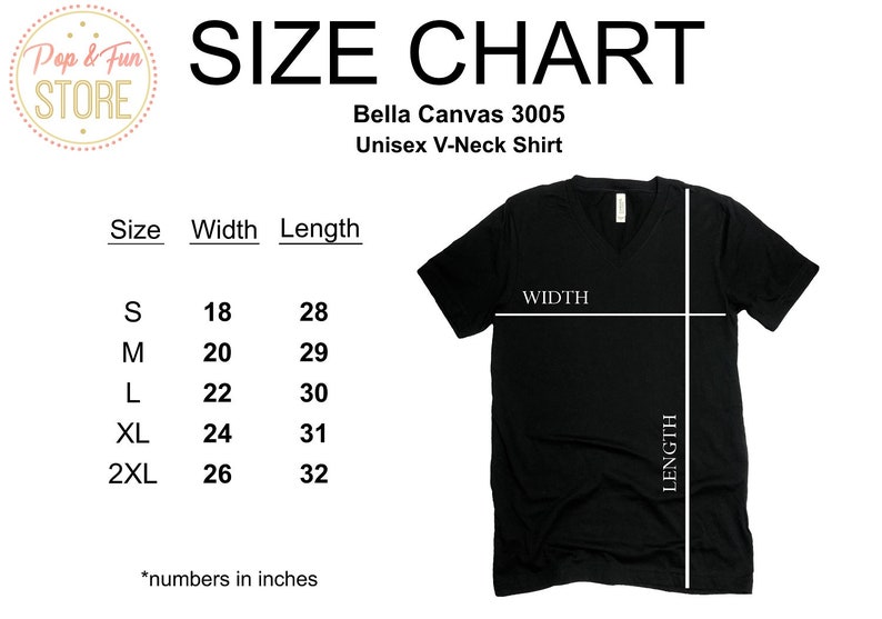 May include: Size chart for a Bella Canvas 3005 Unisex V-Neck Shirt. The chart shows the width and length in inches for sizes S, M, L, XL, and 2XL.