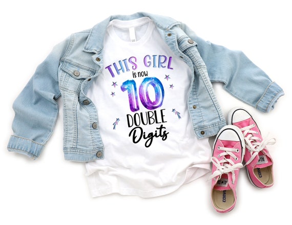 This Girl Is Now 10 Double Digits Tenth Birthday Party Girl This Girl Is Now 10 Double Digits Tenth Birthday Party Girl