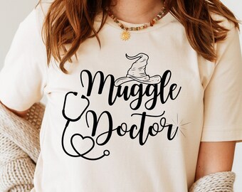 Muggle Doctor, St. Mungo's Hospital, Muggle Doctor present, Doctor Wizard Shirt, Magical Doctor Shirt, Medical Field Shirt, Magic Doctor