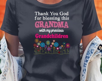 Thank You God, Free Personalization, Gift For Grandma, Grandma Stuff, Plus Sizes, Small To 5X,