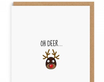 Deer Pun Christmas Card - Reindeer Pun Christmas Card - Funny Christmas Card - Pun Xmas Card - Funny Xmas Card - Character Christmas Card