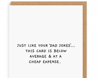 Funny Father's Day Card - Father's Day Card - Dad Jokes - Fathers Day - Funny Card - Rude Father's Day Card - Adults Fathers Day Card