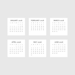May include: Six minimalist 2026 calendars, each displaying a month from January to June. The calendars are in a simple black and white design, with the month and year at the top. The days of the week are abbreviated.