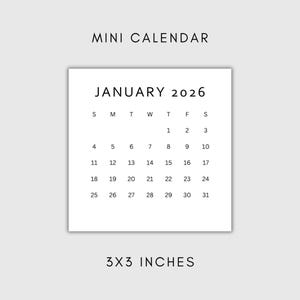 May include: A minimalist mini calendar for January 2026, measuring 3x3 inches. The white square features a simple black font with the days of the week and dates. The words "MINI CALENDAR" and "3X3 INCHES" are also displayed.