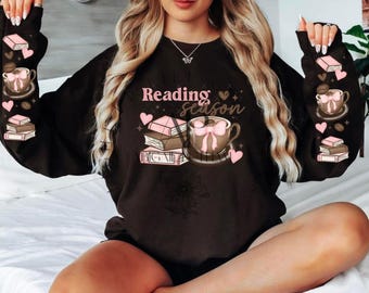Reading Season | Sweatshirt | Pullover | Hoodie | Crewneck | Long Sleeve Shirt | Fleece | Warmth