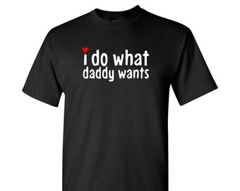 Koszulka „Tatuś mały perwersyjny”: Dorosły 18+, robię to, czego chce tatuś