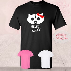 Hello Kinky Adult 18+ Shirt Collection - Bold and Sexy Designs for Kinky Bondage Lovers