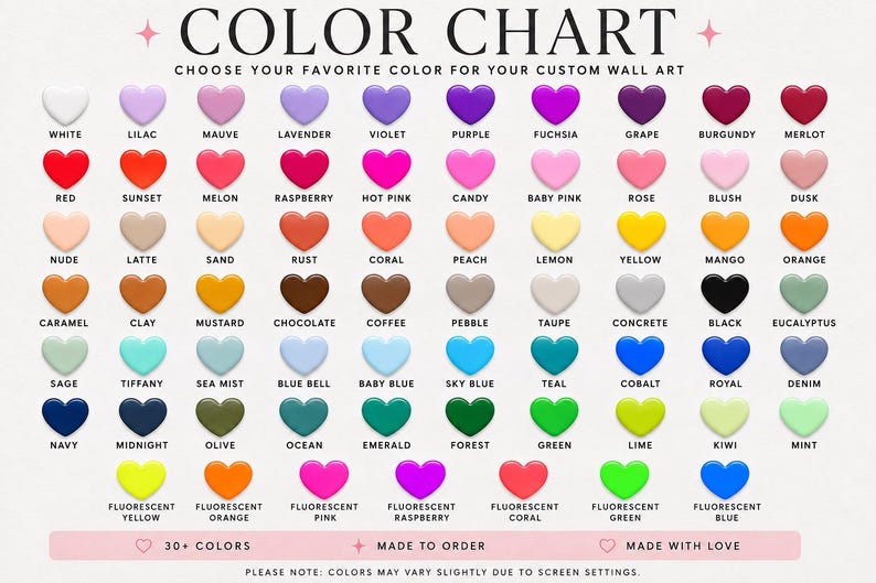 May include: A color chart for custom wall art featuring a grid of heart-shaped icons in various shades including white, pink, red, orange, yellow, green, blue, purple, and brown, with text labels for each color and a bottom disclaimer.