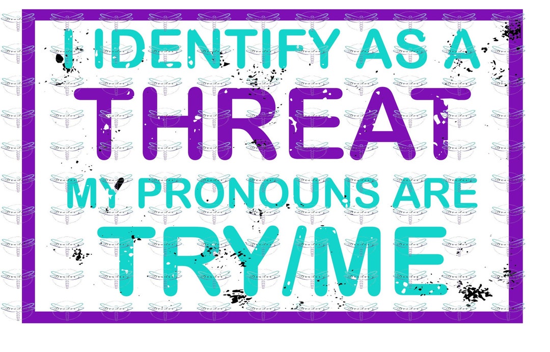 My Pronouns Are Try and Me PNG SVG JPEG for Sublimation Files - Etsy UK