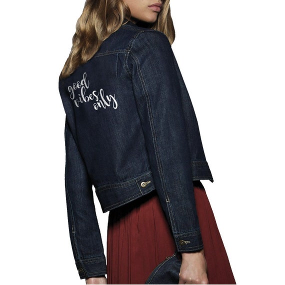 good vibes only jean jacket