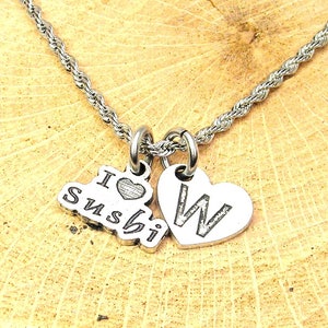 I love sushi   with custom heart initial Stainless Steel rope necklace