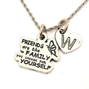 Friends are the family you choose for yourself with heart initial Stainless Steel rope necklace