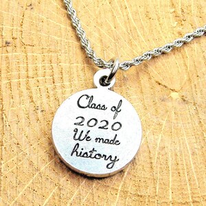 Class of 2020 We made history Stainless Steel rope necklace Graduation