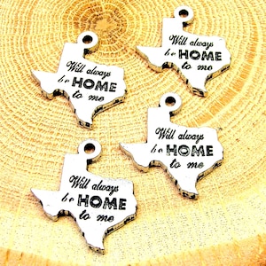 Texas will always be home to me charm lot of 4 pieces