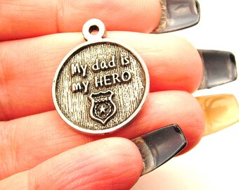police badge My dad is my hero charm