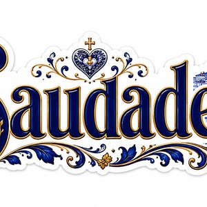 Könnte beinhalten: Aufkleber mit dem Wort "Saudade" in Marineblau mit goldenen Akzenten. Das Design umfasst blau-weiße florale Elemente, ein Herz und eine detaillierte Illustration einer Stadtlandschaft mit Brücke und Boot.